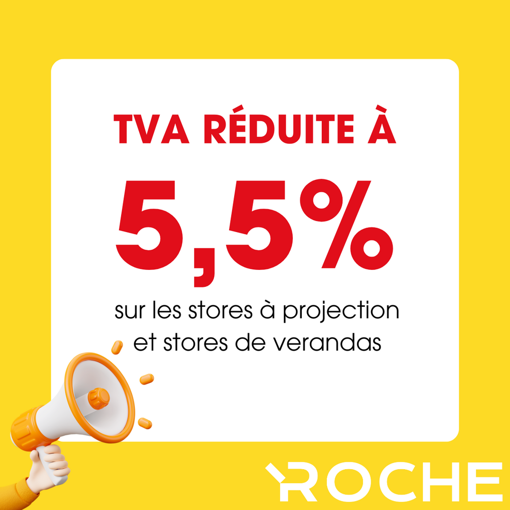 TVA réduite à 5,5 % sur les stores à projection et les stores de véranda